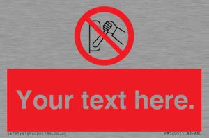 Custom Do Not Operate Sign